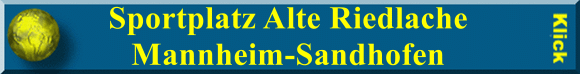Sportplatz Alte Riedlache Mannheim-Sandhofen