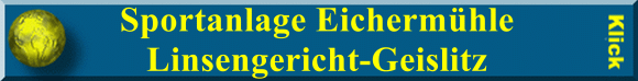 Sportanlage Eicherm&uuml;hle Linsengericht-Geislitz