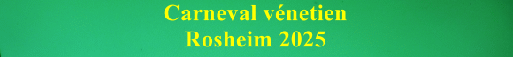 Carneval vénetien Rosheim 2025