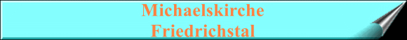 Michaelskirche Friedrichstal