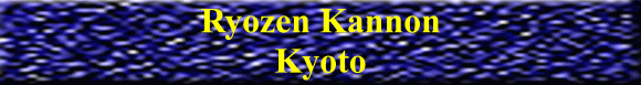 Ryozen Kannon Kyoto