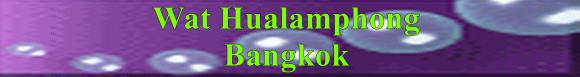 Wat Hualamphong Bangkok