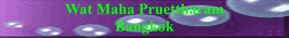 Wat Maha Pruetharam Bangkok