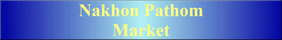 Nakhon Pathom market